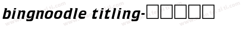 bingnoodle titling字体转换